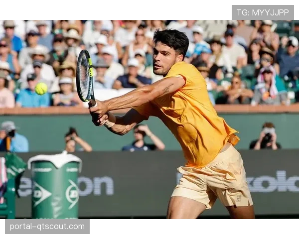 阿尔卡拉斯训练中扭伤脚踝，出战印第安维尔斯1-4决赛成疑